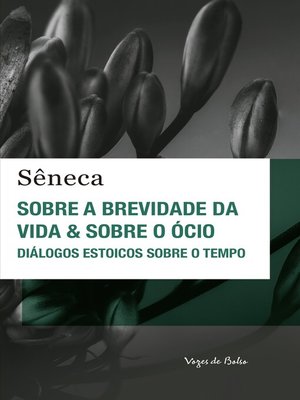 cover image of Sobre a brevidade da vida & sobre o ócio
